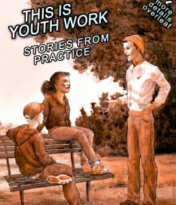 This is youth work: stories from practice (cover)